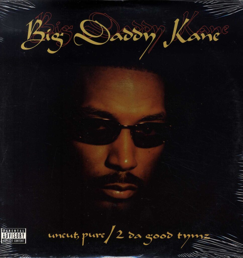 新品ﾚｺｰﾄﾞ BIG DADDY KANE – UNCUT, PURE / 2 DA GOOD TYMZ – レコード販売 フリークス