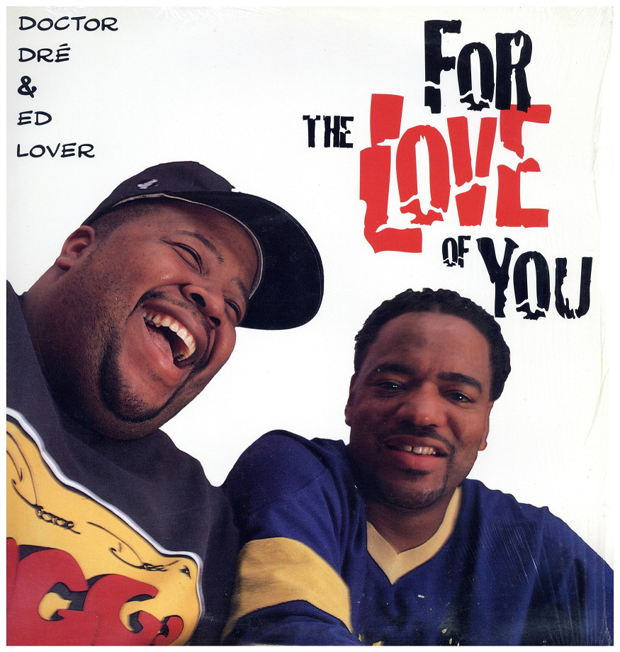 中古レコード DOCTOR DRE & ED LOVER - FOR THE LOVE OF YOU / IT'S GOING DOWN