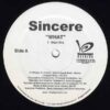 新品ﾚｺｰﾄﾞ SINCERE - WHAT