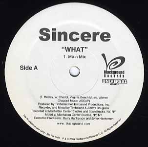 新品レコード SINCERE - WHAT