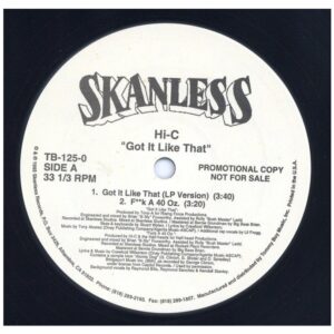 中古ﾚｺｰﾄﾞ HI-C - GOT IT LIKE THAT / F**K A 40 OZ