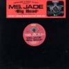 新品ﾚｺｰﾄﾞ MS.JADE - BIG HEAD (Pro Timbaland)