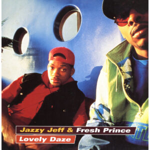 中古ﾚｺｰﾄﾞ DJ JAZZY JEFF & THE FRESH PRINCE - Lovely Daze (T.L.A.C. Remix) / Summertime '98 (Soul Power Remix)