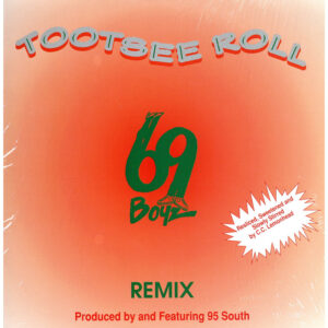 中古レコード 69 BOYZ - TOOTSEE ROLL (REMIX)