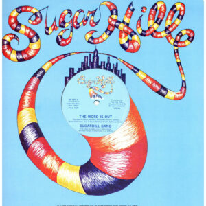 中古ﾚｺｰﾄﾞ SUGARHILL GANG - THE WORD IS OUT