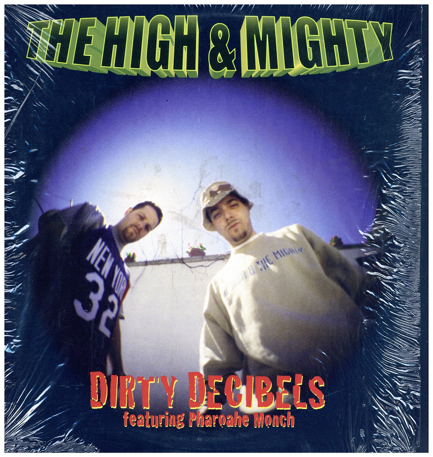 中古レコード THE HIGH & MIGHTY - DIRTY DECIBELS / B-BOY DOCUMENT 99