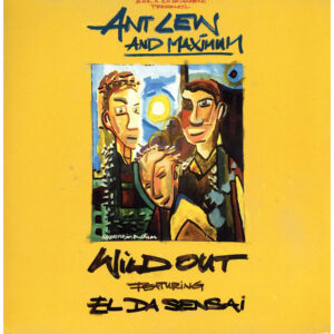 中古ﾚｺｰﾄﾞ ANT LEW AND MAXIMUM - WILD OUT / Maximum