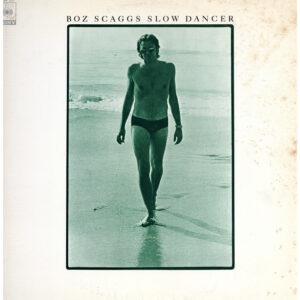 中古ﾚｺｰﾄﾞ BOZ SCAGGS - SLOW DANCER (RI)