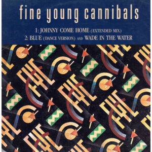 中古ﾚｺｰﾄﾞ FINE YOUNG CANNIBALS - JOHNNY COME HOME (EXTENDED MIX)