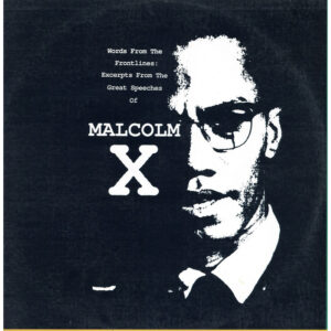 中古ﾚｺｰﾄﾞ MALCOLM X - WORDS FROM THE FRONTLINES: EXCERPTS FROM THE GREAT SPEECHES OF MALCOLM X