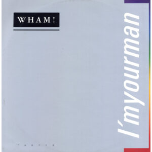 中古ﾚｺｰﾄﾞ WHAM - I'M YOUR MAN