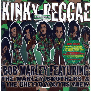 中古ﾚｺｰﾄﾞ BOB MARLEY & The Ghetto Youths Crew - KINKY REGGAE