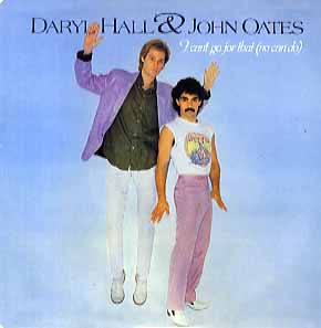 新品レコード DARYL HALL & JOHN OATES - I CAN'T GO FOR THAT (NO CAN DO) (UK)