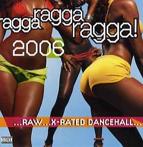 新品レコード V.A. - RAGGA RAGGA RAGGA! 2006 (UK)