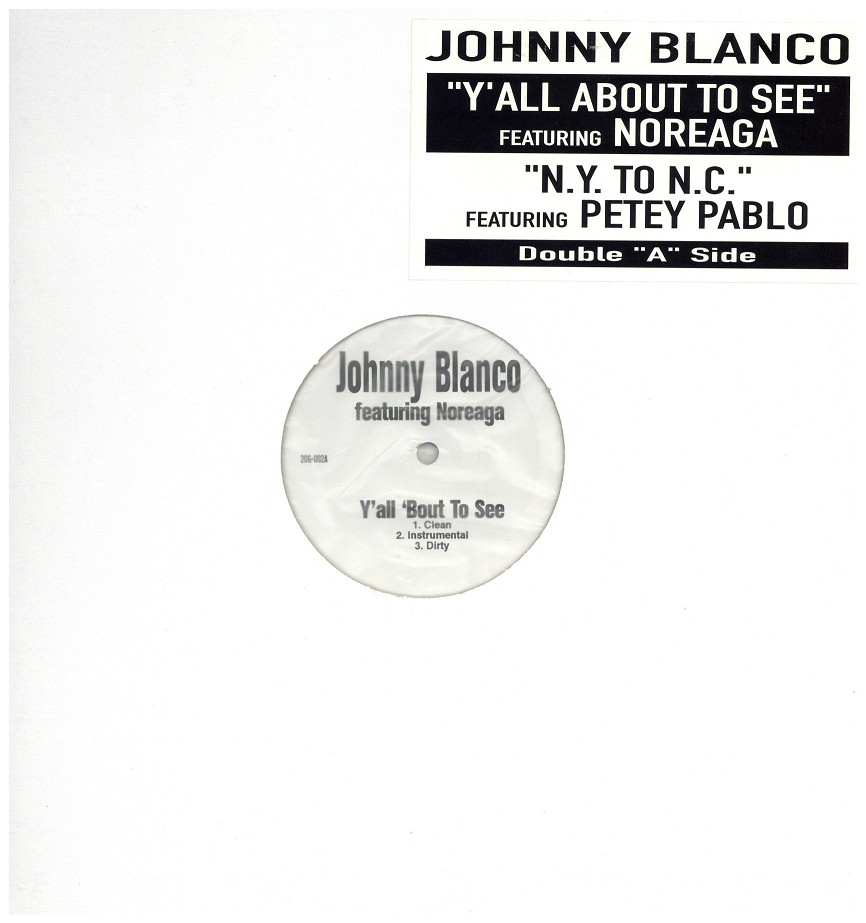 中古レコード JOHNNY BLANCO - Y'ALL 'BOUT TO SEE / N.Y. TO N.C.
