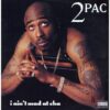 中古ﾚｺｰﾄﾞ 2PAC - I AIN'T MAD AT CHA / SKANDALOUZ