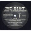 中古ﾚｺｰﾄﾞ MC EIHT - AUTOMATIC / THA HOOD STILL GOT ME UNDER