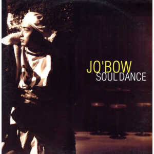 中古ﾚｺｰﾄﾞ JO'BOW - SOUL DANCE (DJ TONK REMIX) / SAVE MY TEARS