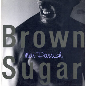 中古ﾚｺｰﾄﾞ MAN PARRISH - BROWN SUGAR / WATER SPORTS