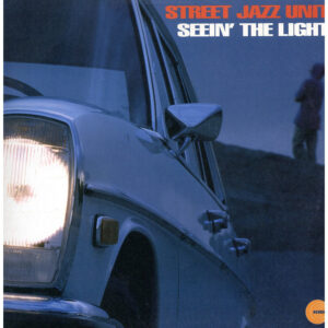 中古レコード STREET JAZZ UNIT - SEEIN' THE LIGHT