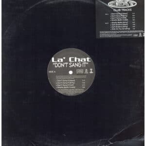 中古ﾚｺｰﾄﾞ LA' CHAT - DON'T SANG IT / GHETTO BALLIN