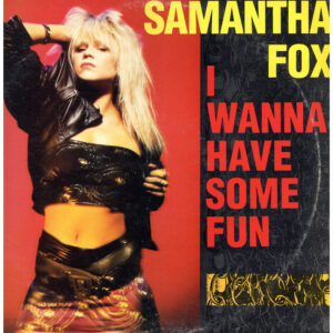 中古レコード SAMANTHA FOX - I WANNA HAVE SOME FUN / DON'T CHEAT ON ME