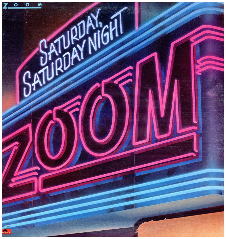 新品レコード ZOOM - SATURDAY, SATURDAY NIGHT